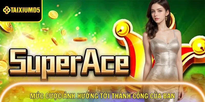 super-ace-muc-cuoc-anh
