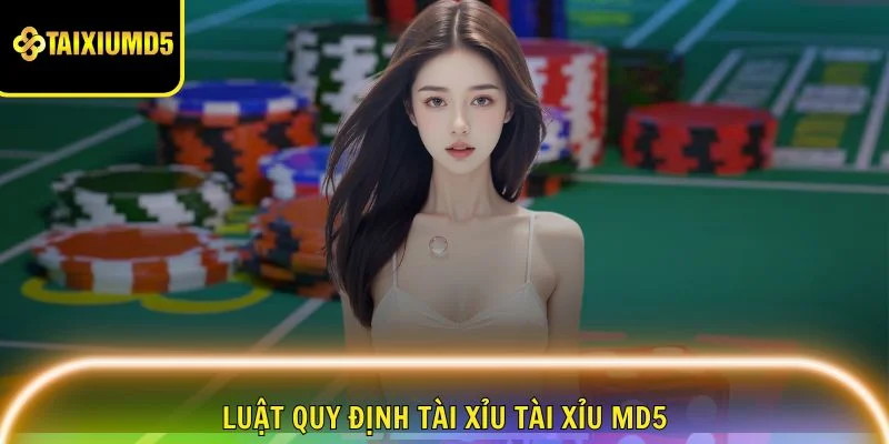 tai-xiu-tai-xiu-md5-luat